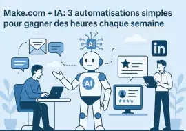 3 automatisations simples pour gagner des heures chaque semaine
